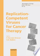 Replication competent Viruses for Cancer Therapy