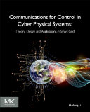 Communications for Control in Cyber Physical Systems Book