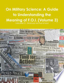 On Military Science  A Guide to Understanding the Meaning of F O I   Volume 3 