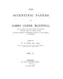 The Scientific Papers of James Clerk Maxwell ...