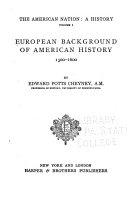 The American Nation  European background of American history  1300 1600  by E P  Cheyney