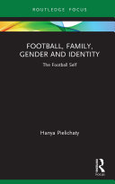 Football, Family, Gender and Identity