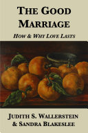 The Good Marriage: How and Why Love Lasts Pdf/ePub eBook