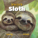 The Secret Life Of The Sloth