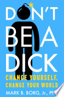 Don t Be A Dick Book