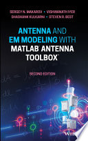 Antenna and EM Modeling with MATLAB Antenna Toolbox Book