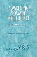Awakening Somatic Intelligence