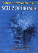 Current Developments in Schizophrenia