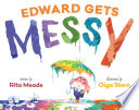 Edward Gets Messy Book