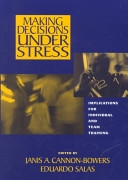 Making Decisions Under Stress