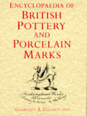 Encyclopaedia of British Pottery and Porcelain Marks