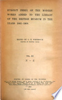 Subject Index of the Modern Works Added to the Library of the British Museum in the Years 1881-1900 PDF Book By British Museum. Department of Printed Books