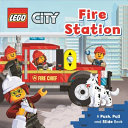 Lego Fire Station: A Push, Pull and Slide Book