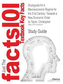 Studyguide for a MacRoeconomic Regime for the 21st Century