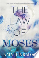 The Law of Moses PDF Book By Amy Harmon