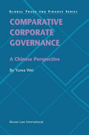 Comparative Corporate Governance : A Chinese Perspective