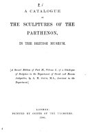 A Catalogue of the Sculptures of the Parthenon  in the British Museum