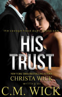 His Trust (Collin & Mia Duet, Book 1 of 2)