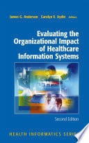 Evaluating the Organizational Impact of Health Care Information Systems