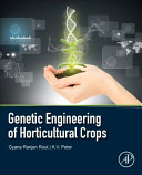 Genetic Engineering of Horticultural Crops Book