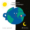 The Day Time Stopped Book