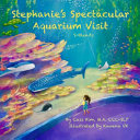 Stephanie s Spectacular Aquarium Visit Book