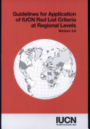 Guidelines for Application of IUCN Red List Criteria at Regional Levels