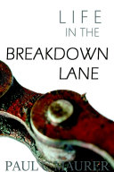  Life in the  Breakdown Lane