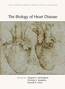 The Biology of Heart Disease