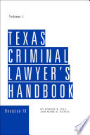 Texas Criminal Lawyer s Handbook