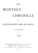 The Monthly Chronicle of North-Country Lore and Legend
