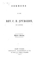 Sermons of the Rev  C H  Spurgeon    