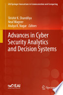 Advances in Cyber Security Analytics and Decision Systems Book