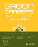 Green Careers in Building and Landscaping: Colleges and Union Organizations with Great Green Programs