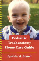 Pediatric Tracheostomy Home Care Guide