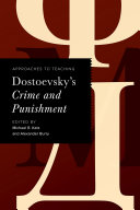 Approaches to Teaching Dostoevsky's Crime and Punishment