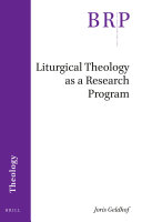 Liturgical Theology as a Research Program