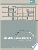 Digital Drawing for Designers  A Visual Guide to AutoCAD   2017 Book PDF