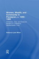 Women, Wealth, and Community in Perpignan, c. 1250–1300 Pdf/ePub eBook