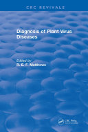Diagnosis of Plant Virus Diseases