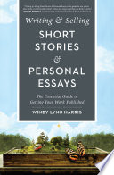 Writing   Selling Short Stories   Personal Essays