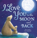 I Love You to the Moon and Back Book PDF