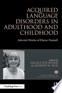 Acquired Language Disorders in Adulthood and Childhood