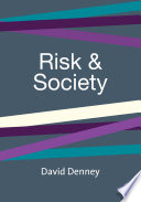 Risk and Society PDF Book By David Denney