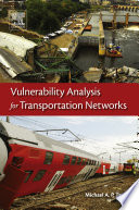Vulnerability Analysis for Transportation Networks Book