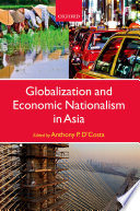 Globalization and Economic Nationalism in Asia Book
