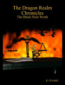 The Dragon Realm Chronicles - The Black Hole Wrath
