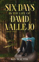 Read Pdf Six Days in the Life of David Vallejo