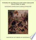 History of Australia and New Zealand From 1606 to 1890 PDF Book By Alexander Sutherland