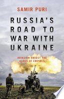 Russia s Road to War with Ukraine Book